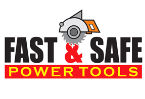 FAST AND SAFE POWER TOOLS
